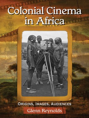 cover image of Colonial Cinema in Africa